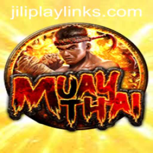 Discovering MuayThai and Jiliplay: An In-Depth Exploration of Tradition and Modern Gaming